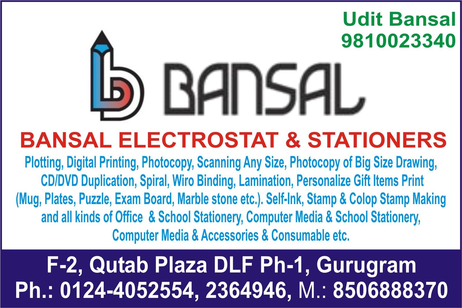 BANSAL ELECTROSTAT & STATIONERS